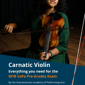 MTB SaPa Carnatic Violin Pre-Grades Digital Handbook